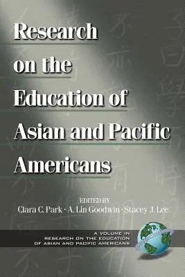 Badania nad edukacją Amerykanów pochodzenia azjatyckiego i pacyficznego (PB) - Research on the Education of Asian and Pacific Americans (PB)