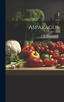 Szparagi - Asparagus