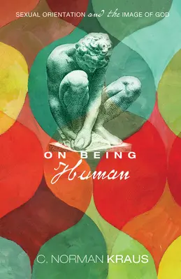 Być człowiekiem: orientacja seksualna i obraz Boga - On Being Human: Sexual Orientation and the Image of God