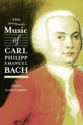 Muzyka Carla Philippa Emanuela Bacha - The Music of Carl Philipp Emanuel Bach