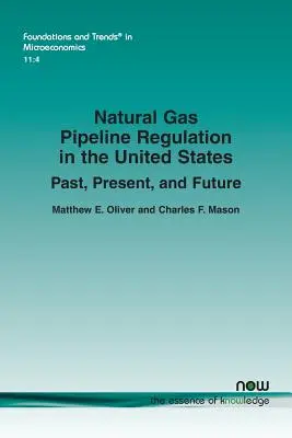 Regulacje dotyczące gazociągów w Stanach Zjednoczonych: Przeszłość, teraźniejszość i przyszłość - Natural Gas Pipeline Regulation in the United States: Past, Present, and Future