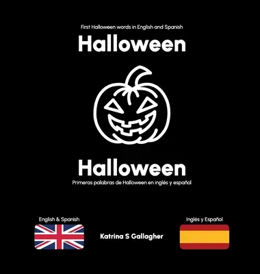 Halloween: Pierwsze słowa związane z Halloween po angielsku i hiszpańsku - Halloween: First Halloween words in English and Spanish