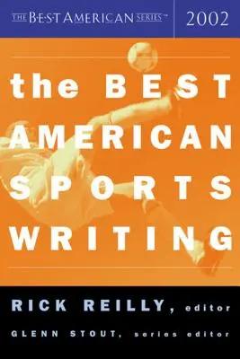 Najlepsze amerykańskie teksty sportowe - The Best American Sports Writing