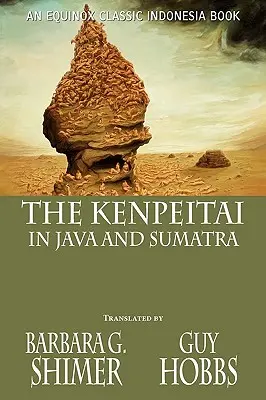Kenpeitai na Jawie i Sumatrze - The Kenpeitai in Java and Sumatra