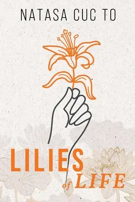 Lilie życia - Lilies of Life