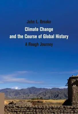 Zmiany klimatyczne a bieg historii globalnej - Climate Change and the Course of Global History