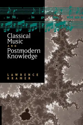 Muzyka klasyczna i postmodernistyczna wiedza - Classical Music and Postmodern Knowledge