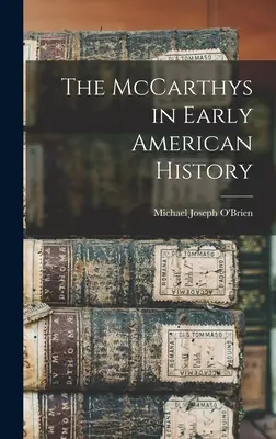 McCarthy'owie we wczesnej historii Ameryki - The McCarthys in Early American History