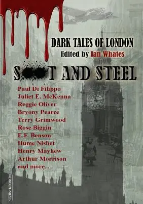 Sadza i stal: Mroczne opowieści o Londynie - Soot And Steel: Dark Tales of London