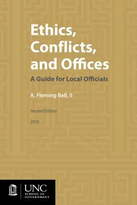 Etyka, konflikty i urzędy: Przewodnik dla lokalnych urzędników - Ethics, Conflicts, and Offices: A Guide for Local Officials