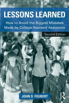Wyciągnięte wnioski: Jak uniknąć największych błędów popełnianych przez asystentów rezydentów w college'ach? - Lessons Learned: How to Avoid the Biggest Mistakes Made by College Resident Assistants