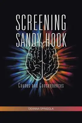 Ekranizacja Sandy Hook: Przyczyny i konsekwencje - Screening Sandy Hook: Causes and Consequences