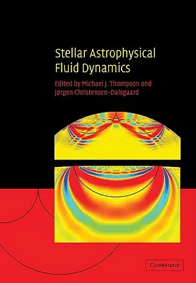 Gwiezdna dynamika płynów astrofizycznych - Stellar Astrophysical Fluid Dynamics