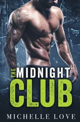 The Midnight Club: A Bad Boy Billionaire Romance