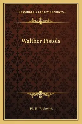 Pistolety Walther - Walther Pistols