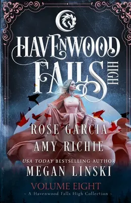 Havenwood Falls High tom ósmy: Kolekcja Havenwood Falls High - Havenwood Falls High Volume Eight: A Havenwood Falls High Collection