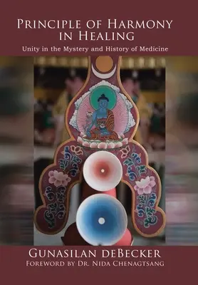 Zasada harmonii w uzdrawianiu: Jedność w tajemnicy i historii medycyny - Principle of Harmony in Healing: Unity in the Mystery and History of Medicine