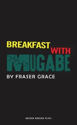 Śniadanie z Mugabe - Breakfast With Mugabe