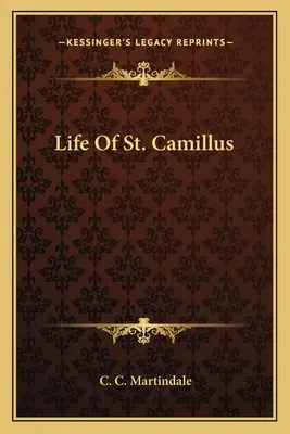 Życie świętego Kamila - Life Of St. Camillus
