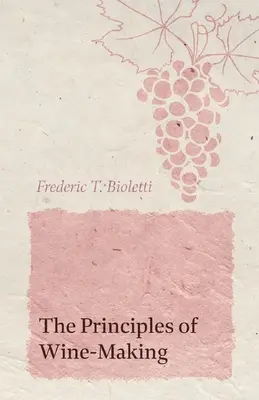 Zasady produkcji wina - The Principles of Wine-Making