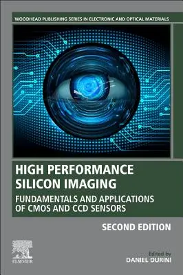 Wysokowydajne obrazowanie krzemowe: Podstawy i zastosowania czujników CMOS i CCD - High Performance Silicon Imaging: Fundamentals and Applications of CMOS and CCD Sensors