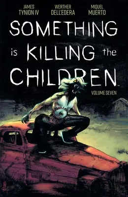 Coś zabija dzieci vol. 7 - Something Is Killing the Children Vol 7