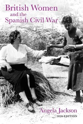 Brytyjskie kobiety i hiszpańska wojna domowa - British Women and the Spanish Civil War