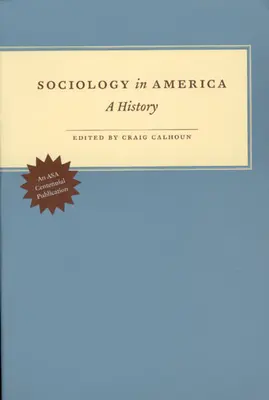 Socjologia w Ameryce: Historia - Sociology in America: A History