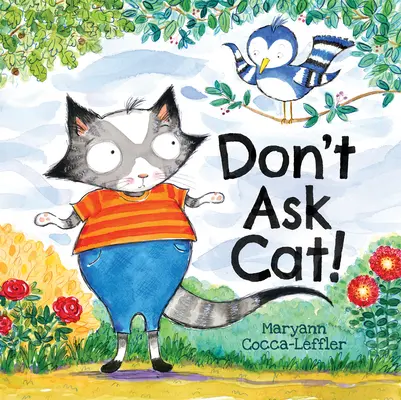 Nie pytaj kota! - Don't Ask Cat!