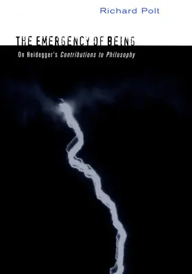 The Emergency of Being: O wkładzie Heideggera w filozofię - The Emergency of Being: On Heidegger's Contributions to Philosophy