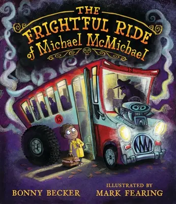 Przerażająca przejażdżka Michaela McMichaela - The Frightful Ride of Michael McMichael