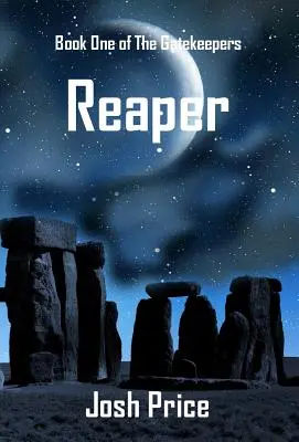 Reaper: Księga pierwsza Strażników - Reaper: Book One of The Gatekeepers