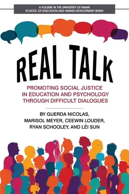 Real Talk: Promowanie sprawiedliwości społecznej w edukacji i psychologii poprzez trudne dialogi - Real Talk: Promoting Social Justice in Education and Psychology Through Difficult Dialogues