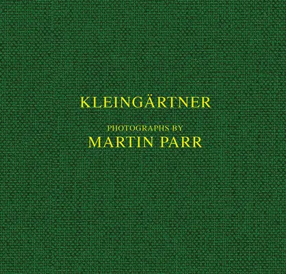 Martin Parr: Kleingrtner