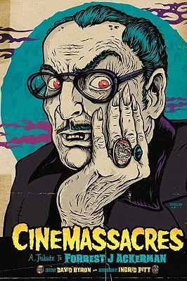 Cinemassacres: Hołd dla Forresta J. Ackermana - Cinemassacres: A Tribute to Forrest J Ackerman