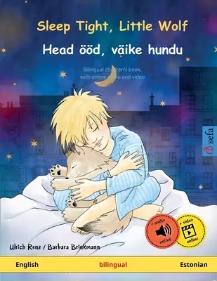 Sleep Tight, Little Wolf - Head d, vike hundu (angielski - estoński) - Sleep Tight, Little Wolf - Head d, vike hundu (English - Estonian)