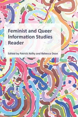 Czytnik feministycznych i queerowych studiów informacyjnych - Feminist and Queer Information Studies Reader