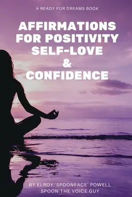 Afirmacje dla pozytywności, miłości własnej i pewności siebie - Affirmations for Positivity, Self-Love and Confidence