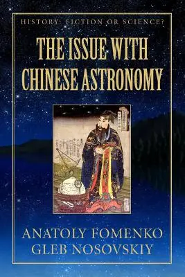 Kwestia chińskiej astronomii - The Issue with Chinese Astronomy