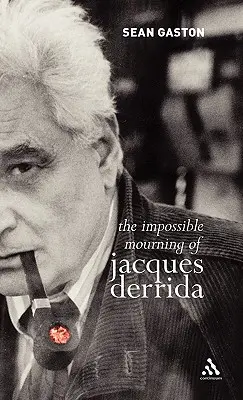 Niemożliwa żałoba Jacques'a Derridy - The Impossible Mourning of Jacques Derrida