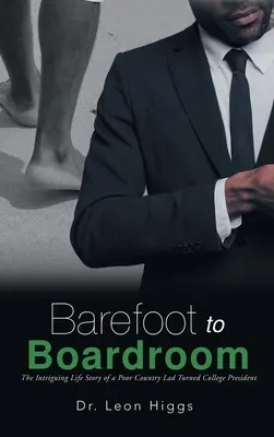 Barefoot to Boardroom