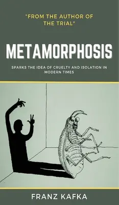 Metamorfoza: Franz Kafka - The Metamorphosis: Franz Kafka