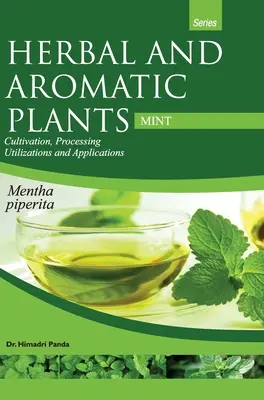 ROŚLINY ZIOŁOWE I AROMATYCZNE - Mentha piperita (MINT) - HERBAL AND AROMATIC PLANTS - Mentha piperita (MINT)