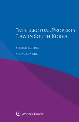 Prawo własności intelektualnej w Korei Południowej - Intellectual Property Law in South Korea