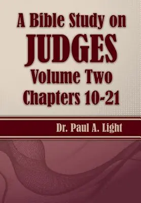 Studium biblijne Sędziów, tom drugi - A Bible Study on Judges, Volume Two