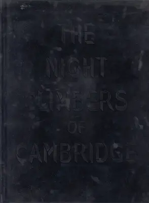 Thomas Mailaender: Nocni wspinacze z Cambridge - Thomas Mailaender: The Night Climbers of Cambridge