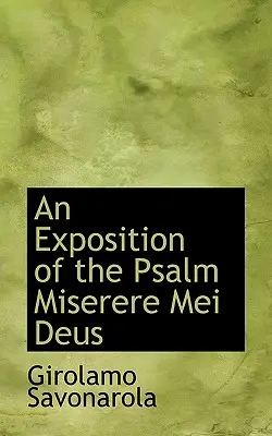 Objaśnienie psalmu Miserere Mei Deus - An Exposition of the Psalm Miserere Mei Deus