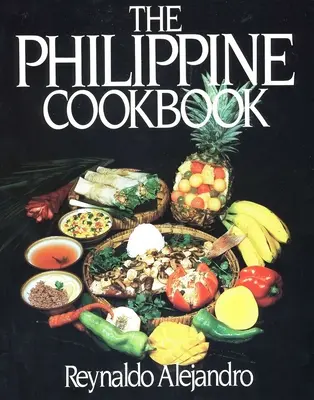 Filipińska książka kucharska - The Philippine Cookbook