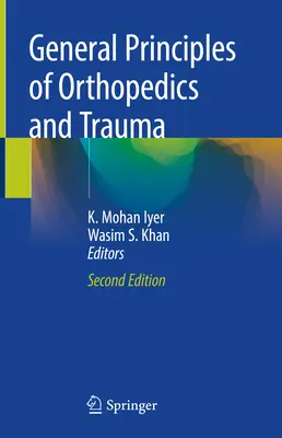 Ogólne zasady ortopedii i traumatologii - General Principles of Orthopedics and Trauma