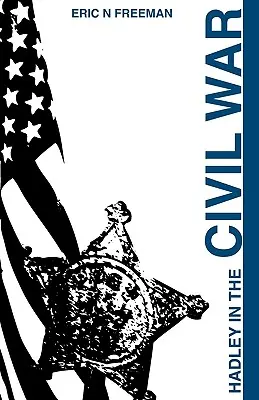 Hadley w wojnie secesyjnej - Hadley in the Civil War